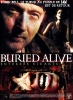 Buried Alive : Enterrés vivants (Buried Alive)