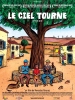Le ciel tourne (El cielo gira)