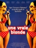 Une vraie blonde (The Real Blonde)