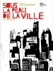 Sous la peau de la ville (Zir-e poost-e shahr)