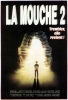 La mouche II (The Fly II)