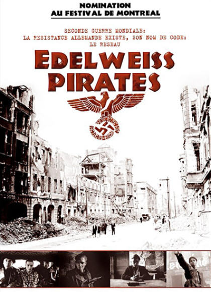 affiche du film Edelweiss Pirates