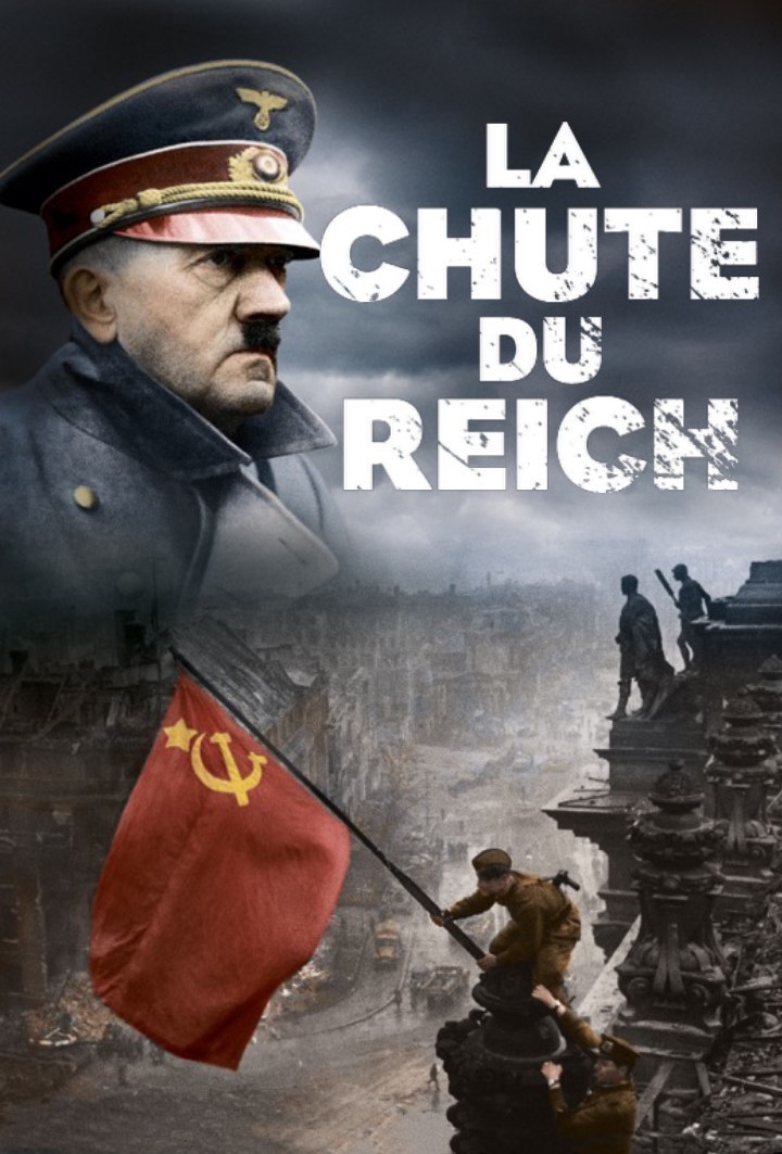 affiche du film Apocalypse : La chute du Reich