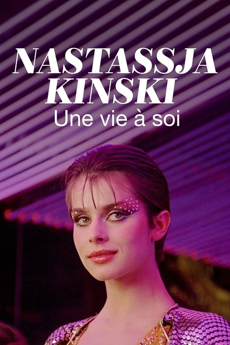 affiche du film Nastassja Kinski, une vie à soi