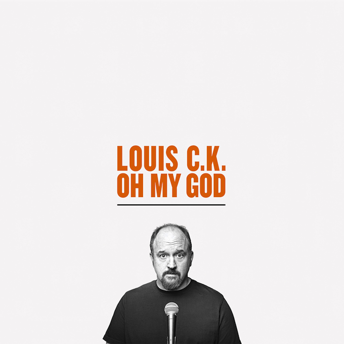 affiche du film Louis C.K.: Oh My God