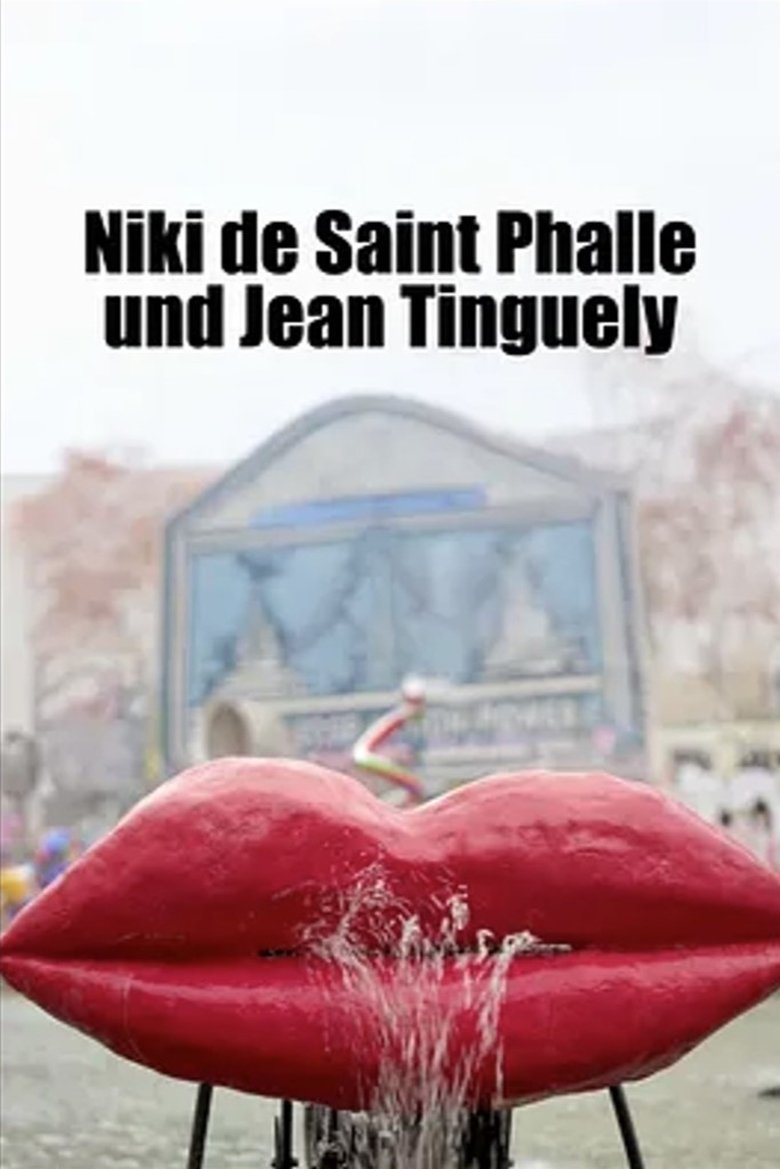 affiche du film Niki de Saint Phalle, Jean Tinguely et Pontus Hulten - Art, amour et amitiés