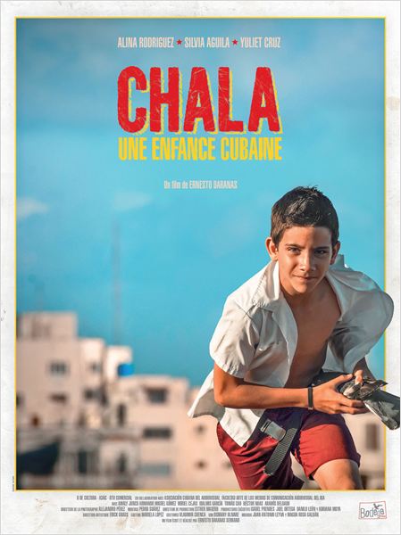affiche du film Chala, une enfance cubaine