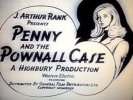 Penny and the Pownall Case