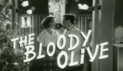 The Bloody Olive