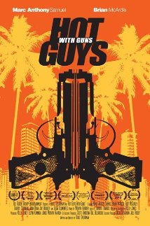 affiche du film Hot guys with guns