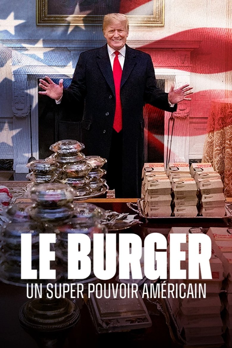 affiche du film Le burger, un super pouvoir américain