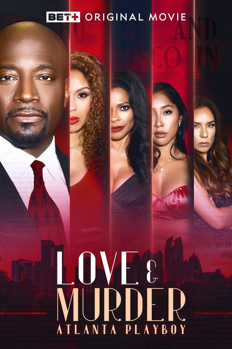 affiche du film Love & Murder: Atlanta Playboy