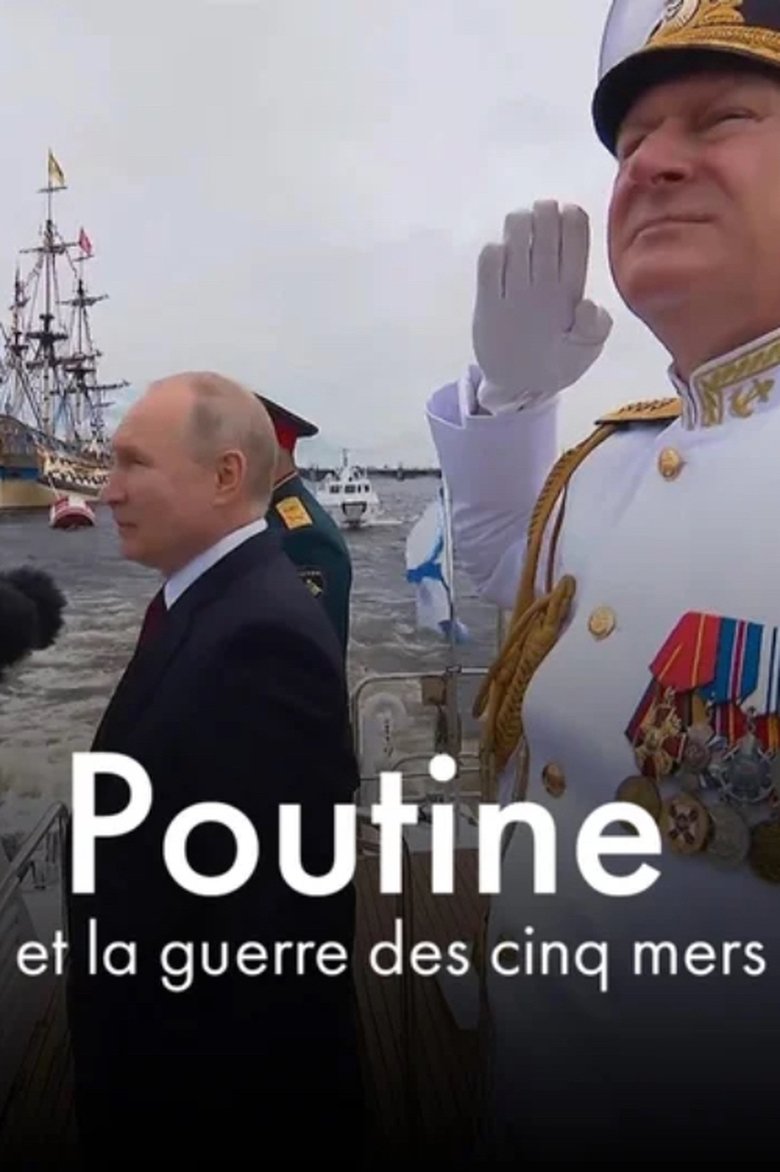 affiche du film Poutine et la guerre des cinq mers