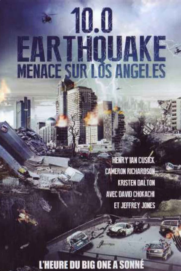 affiche du film 10.0 Earthquake : Menace sur Los Angeles