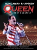 Queen Hungarian Rhapsody: Live in Budapest