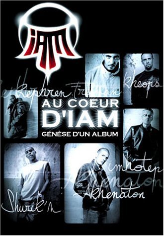 affiche du film Au cœur d'IAM: Genèse d'un album