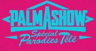 Palmashow Spécial Parodies Télé
