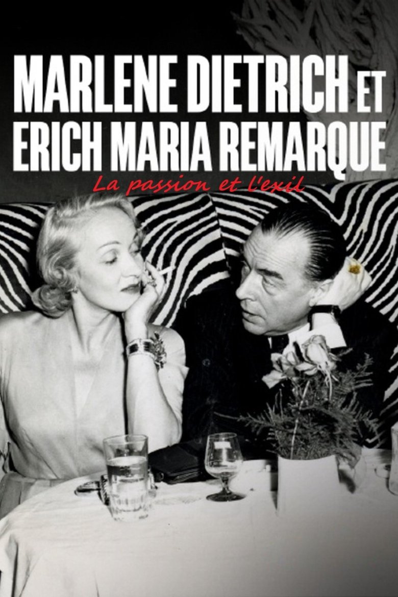 affiche du film Marlene Dietrich et Erich Maria Remarque : La passion et l'exil