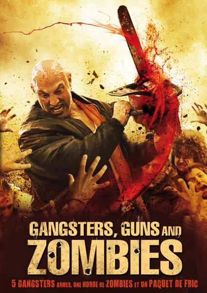 affiche du film Gangsters, Guns & Zombies