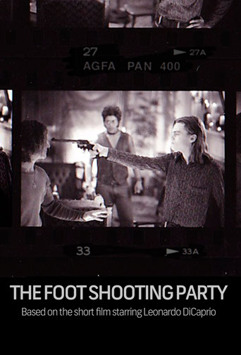 affiche du film The Foot Shooting Party