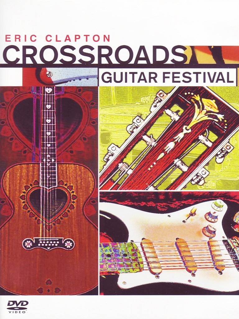 affiche du film Eric Clapton: Crossroads, Guitar Festival