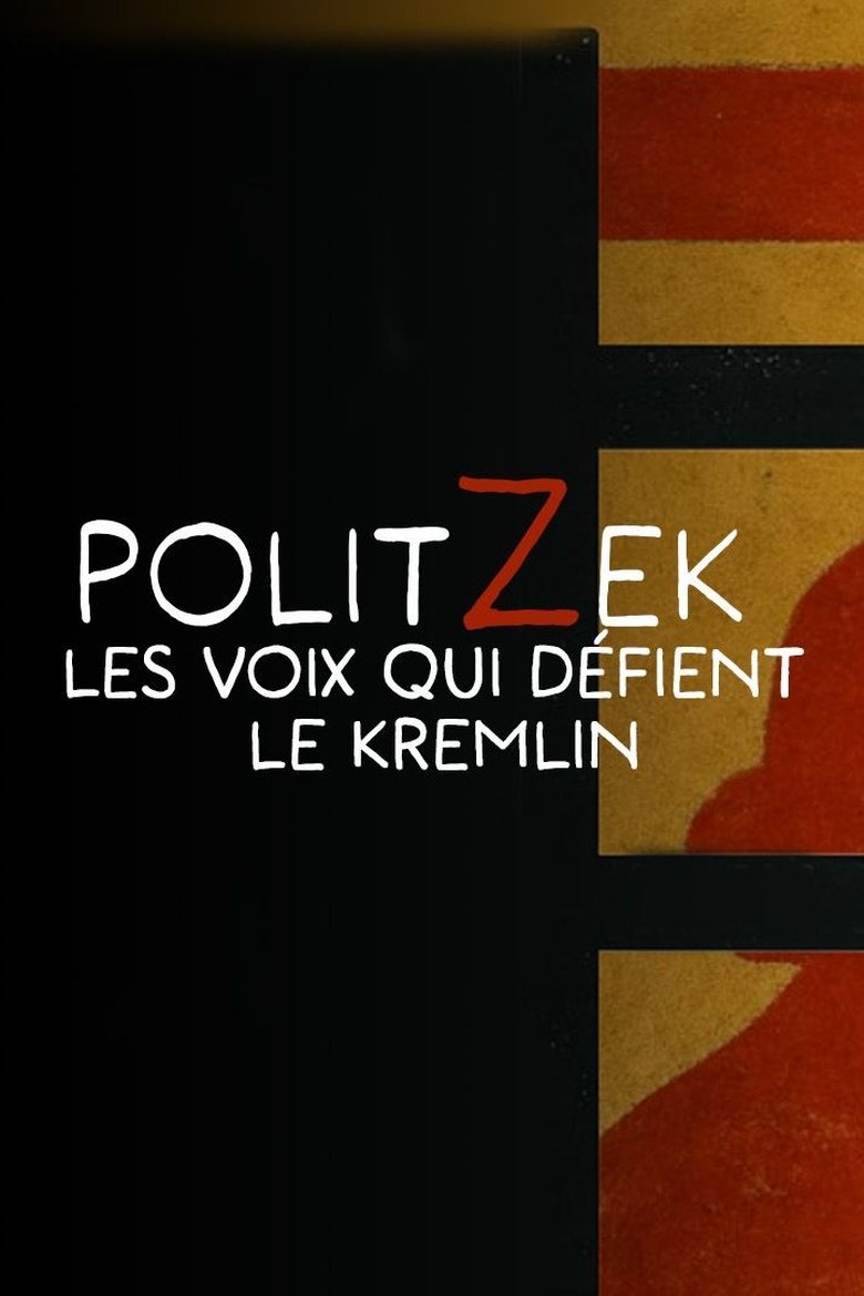 affiche du film Politzek, les voix qui défient le Kremlin