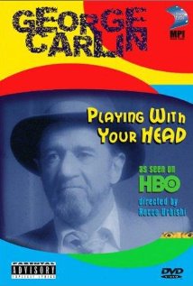 affiche du film George Carlin: Playin' with Your Head