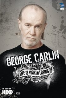 affiche du film George Carlin: Life Is Worth Losing