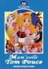 Mam’zelle Tom Pouce (Sekai Meisaku Dôwa: Oyayubi Hime)