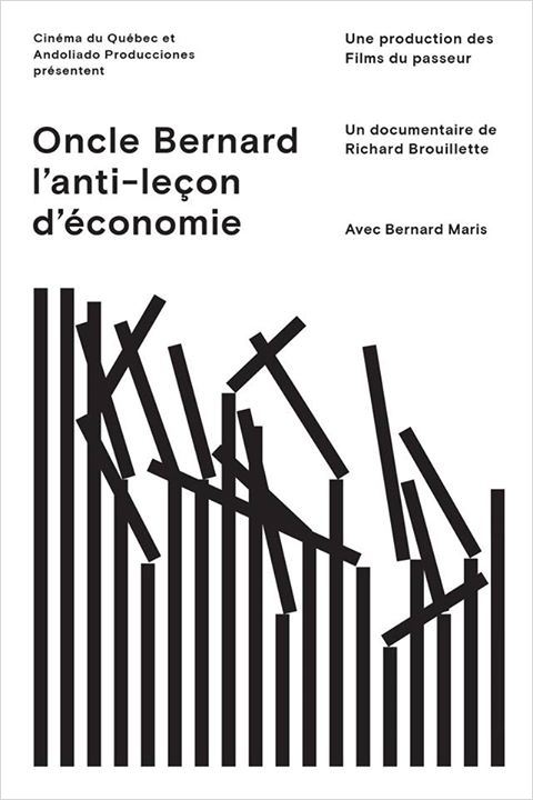 affiche du film Oncle Bernard: L’anti-leçon d’économie