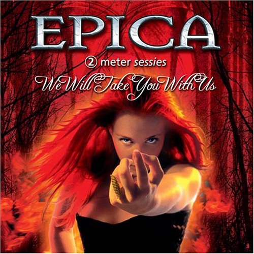 affiche du film Epica: We Will Take You With Us