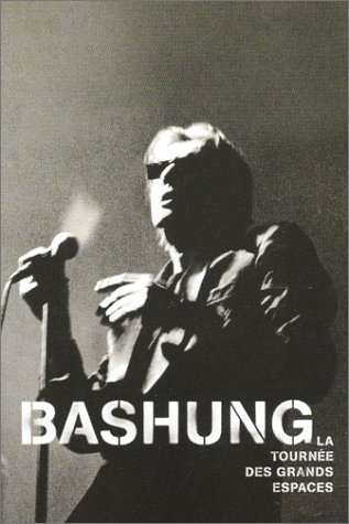 affiche du film Alain Bashung: La tournée des grands espaces