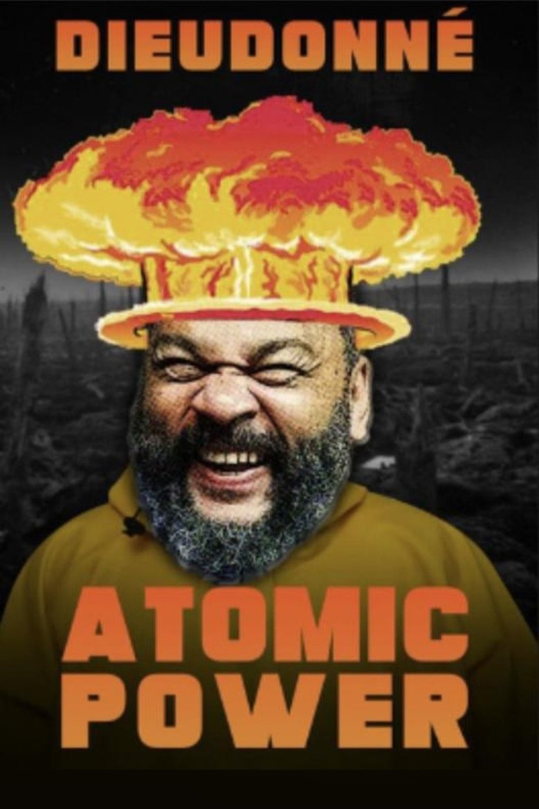 affiche du film Dieudonné : Atomic Power