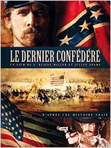 affiche du film Le Dernier confédéré