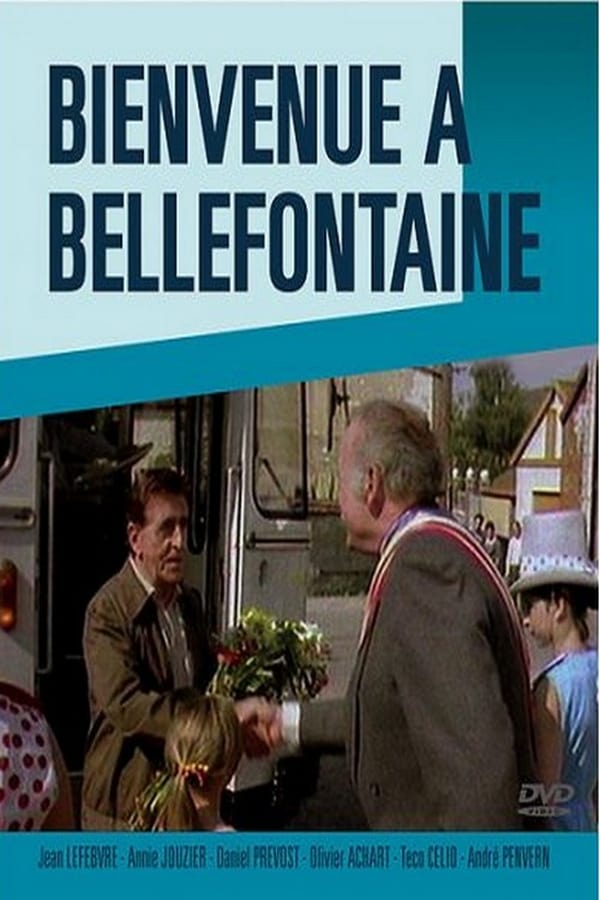 affiche du film Bienvenue à Bellefontaine