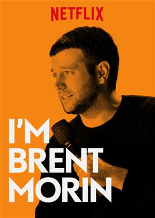 affiche du film I'm Brent Morin