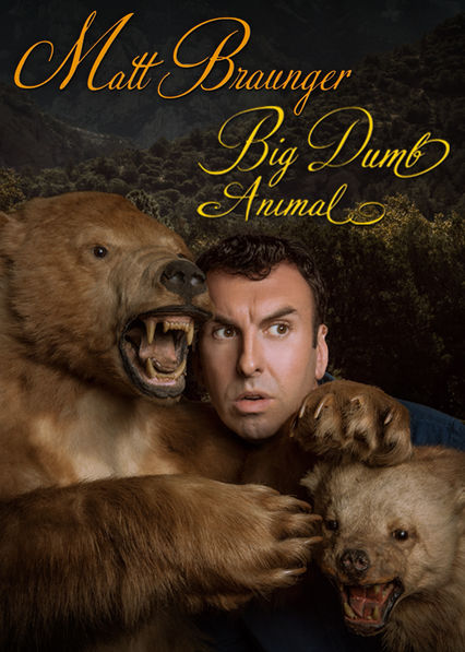 affiche du film Matt Braunger: Big Dumb Animal