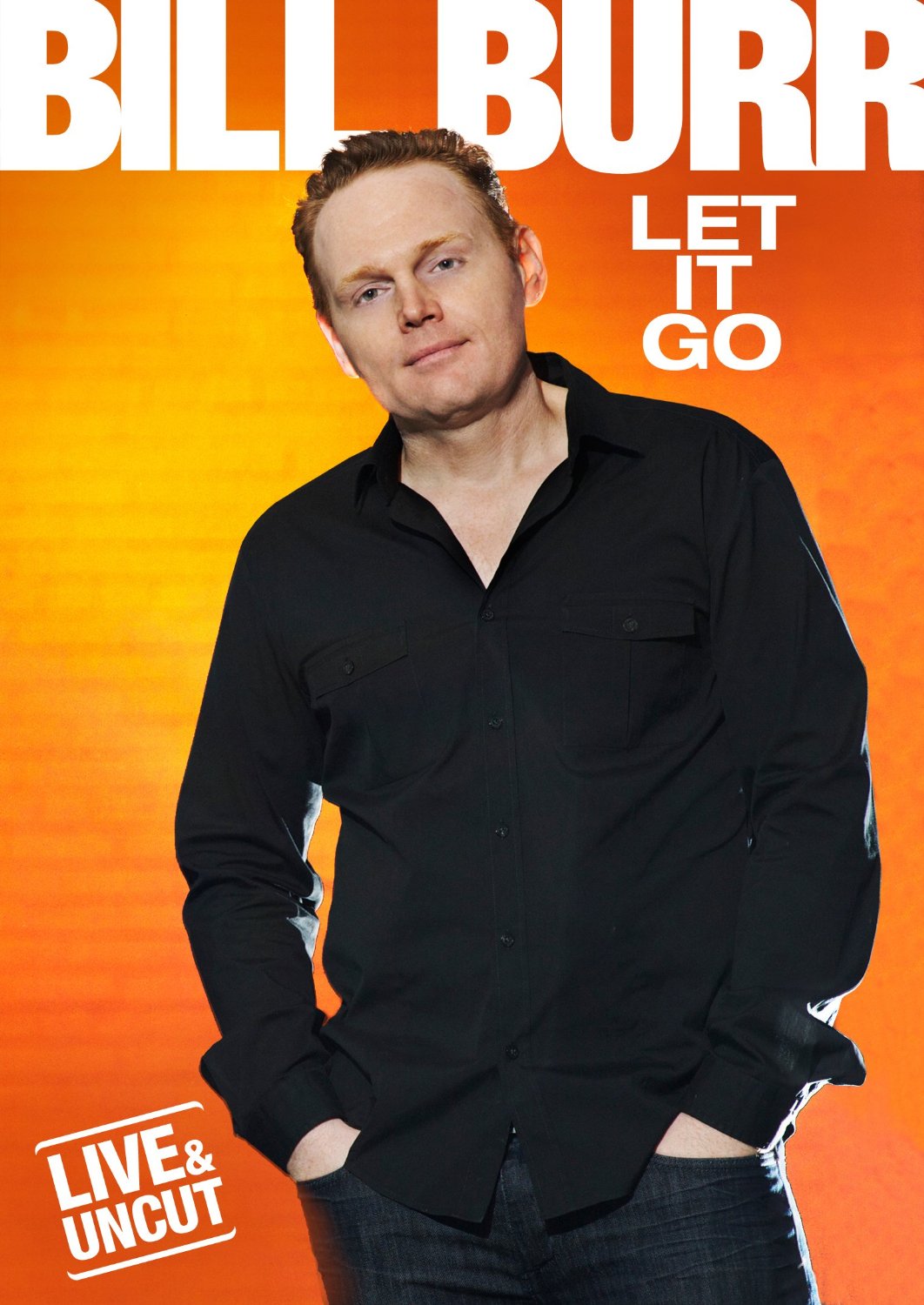 affiche du film Bill Burr: Let It Go