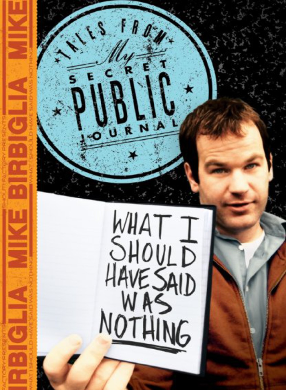 affiche du film Mike Birbiglia: What I Should Have Said Was Nothing