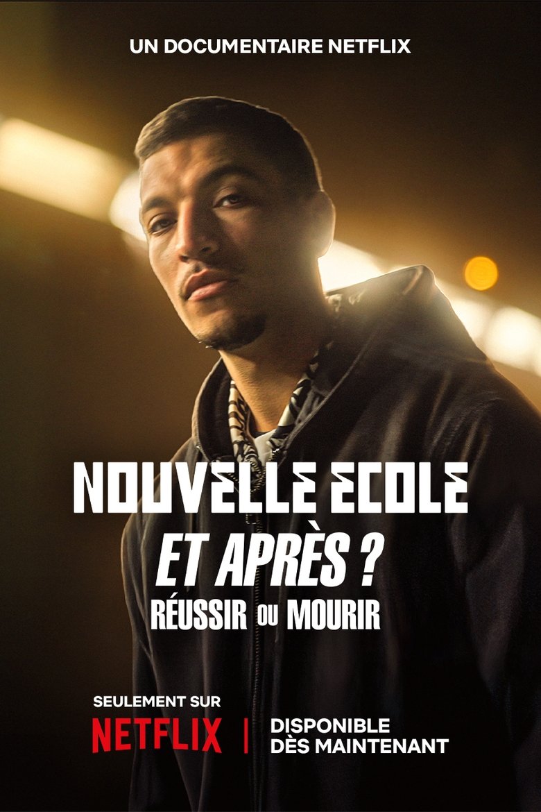 affiche du film Nouvelle École et après : Réussir ou mourir