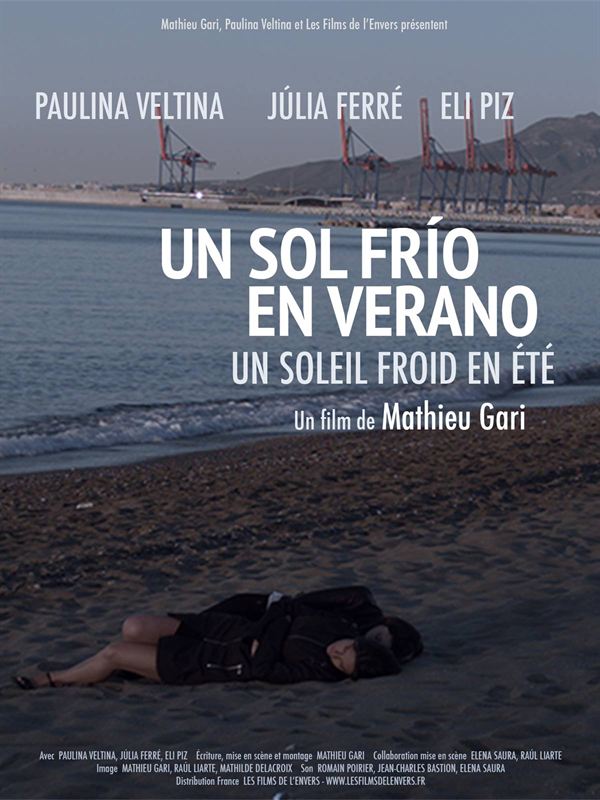 affiche du film Un sol frío en verano: Un soleil froid en été