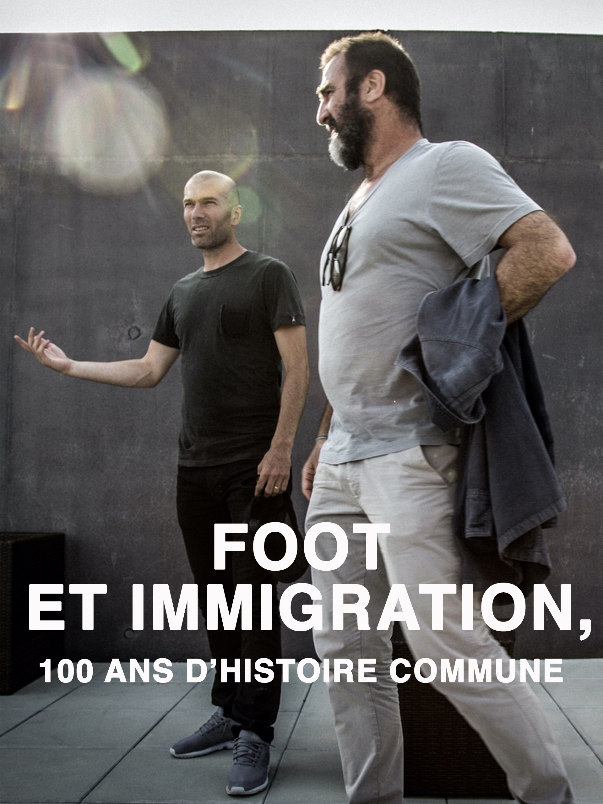 affiche du film Foot et immigration, 100 ans d'histoire commune