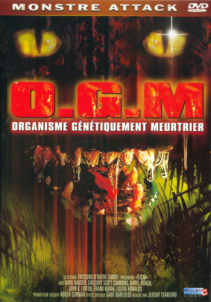 affiche du film O.G.M: Organisme Génétiquement Meurtrier