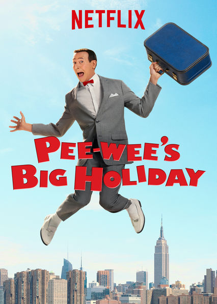 affiche du film Pee-Wee's Big Holiday