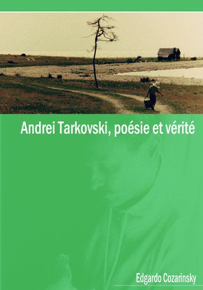 affiche du film Andrei Tarkovski, poésie et vérité
