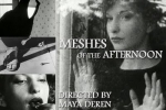 Meshes of the Afternoon