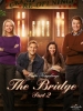 Frissons d'amour, Partie 2 (Karen Kingsbury's The Bridge, Part II)