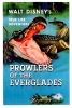 Everglades, monde mystérieux (Prowlers of the Everglades)