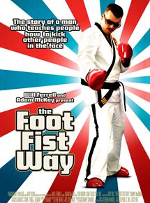 affiche du film The Foot Fist Way