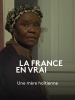 La France en Vrai : Une mère haïtienne